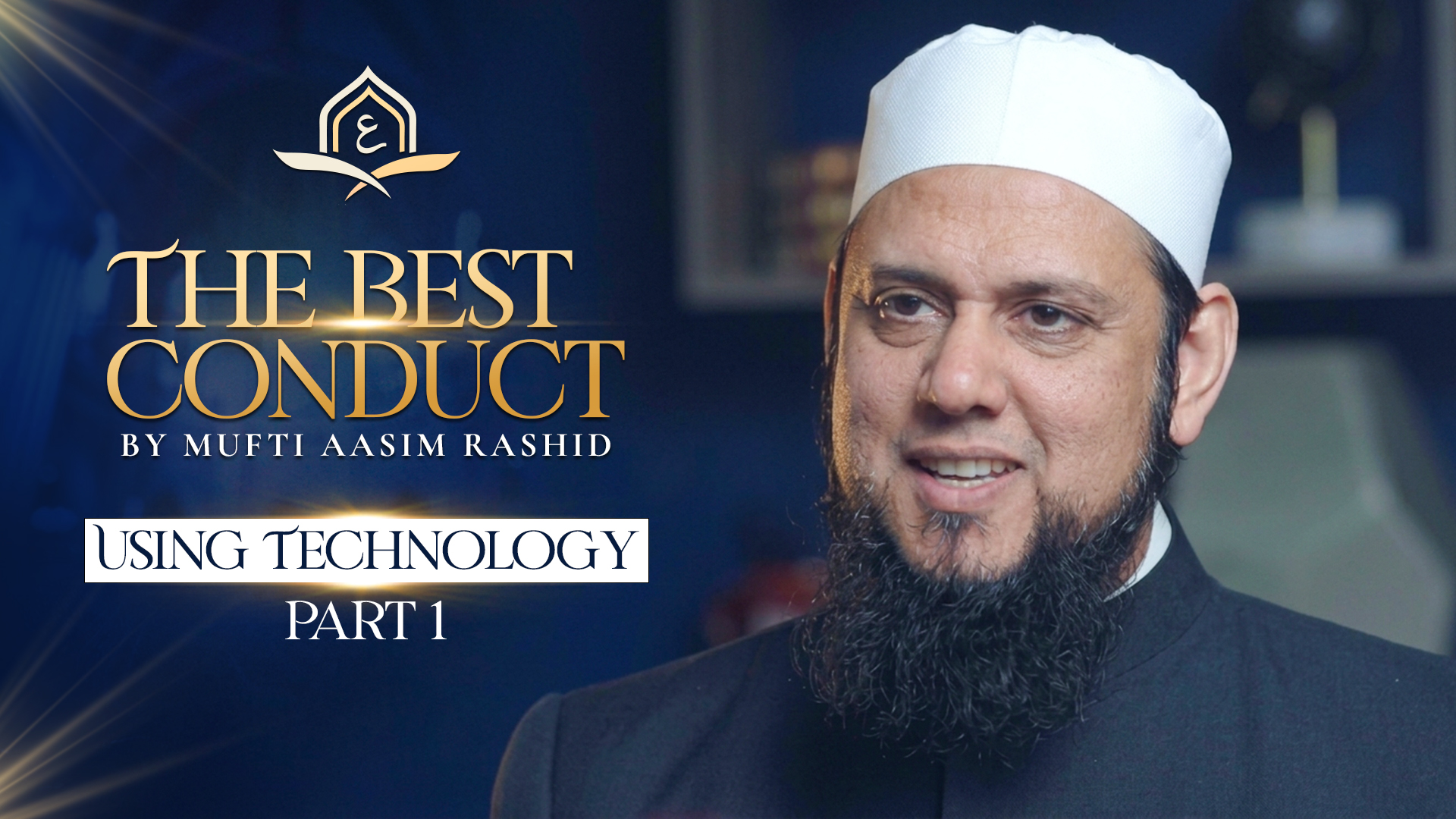 Ep. 27: Using Technology - Part 01 | Best Conduct