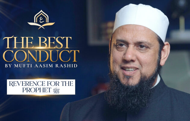 Ep. 40: Reverence for the Prophet ﷺ | Best Conduct
