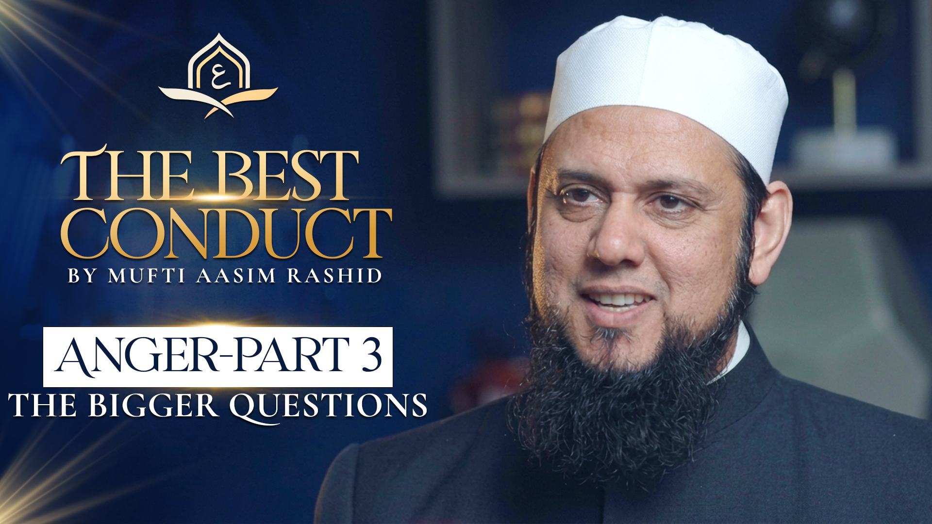 Ep. 05: Anger Part 3 - The Bigger Questions | Best Conduct
