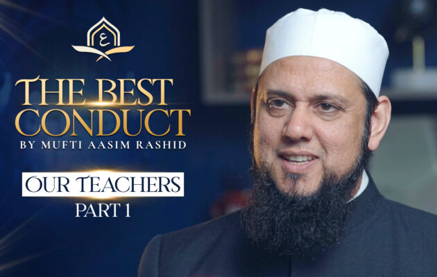 Ep. 06: Our Teachers Part 1 | Best Conduct