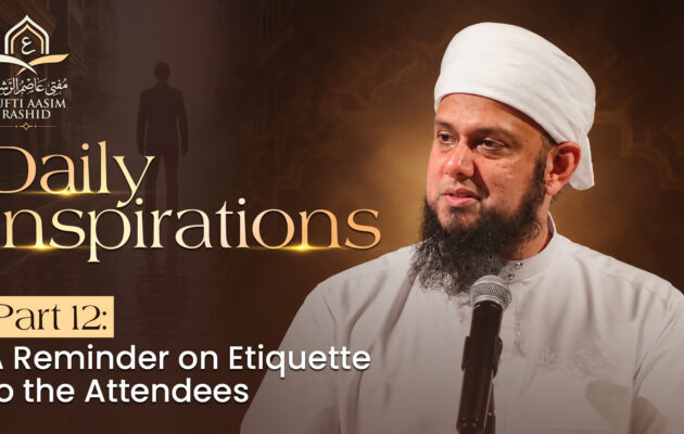 Part 12: A Reminder on Etiquette to the Attendees | Daily Inspirations |