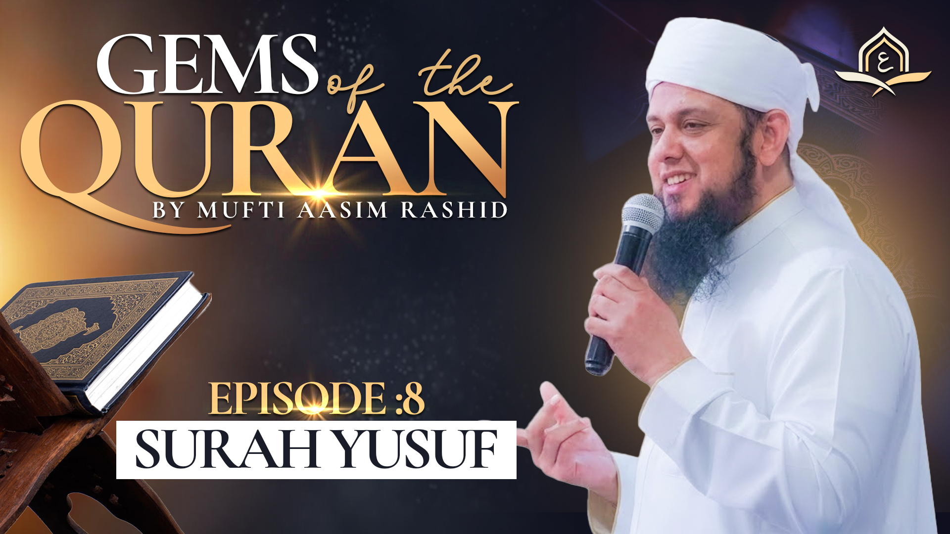 Ep. 8: Surah Yusuf | Gems of the Quran