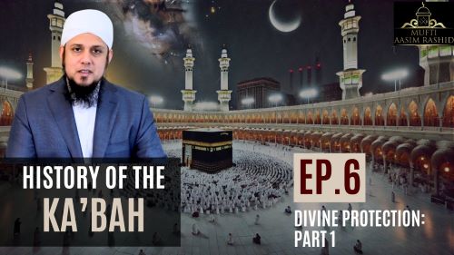 ep 6-Mufti Aasim Rashid-Al Ihsan