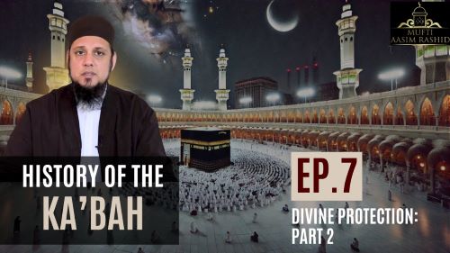 ep 7-Mufti Aasim Rashid-Al Ihsan