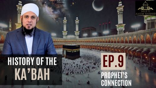 ep 9-Mufti Aasim Rashid-Al Ihsan