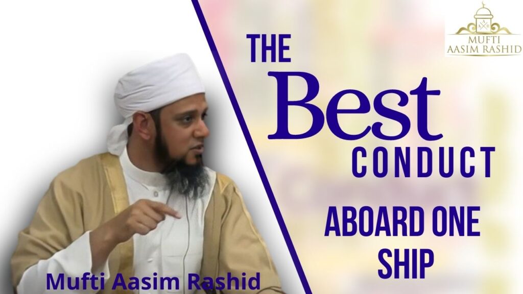 The Best Conduct Aboard One Ship