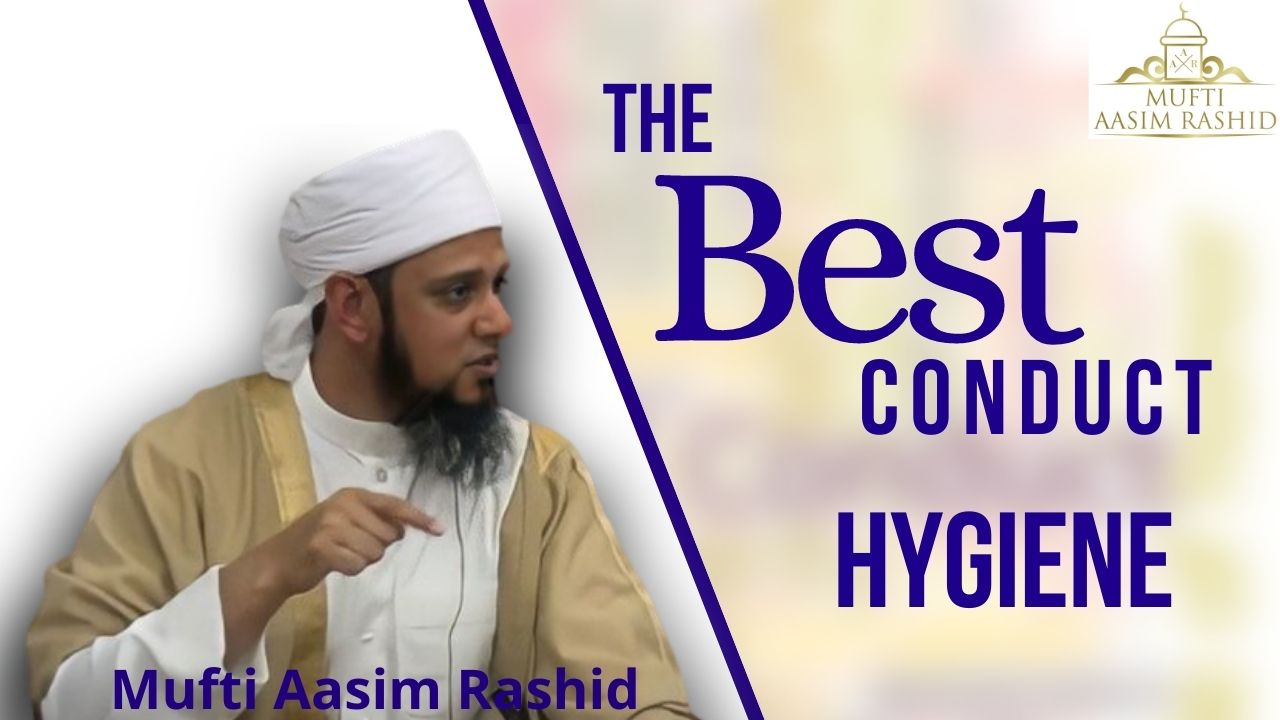 The Best Conduct Hygiene