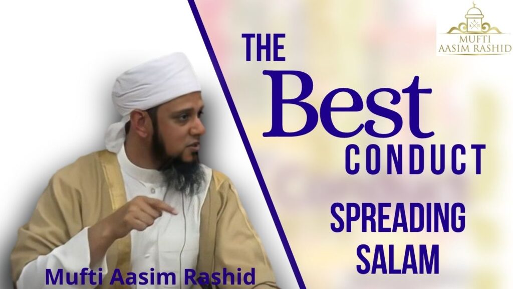 The Best Conduct Spreading Salam
