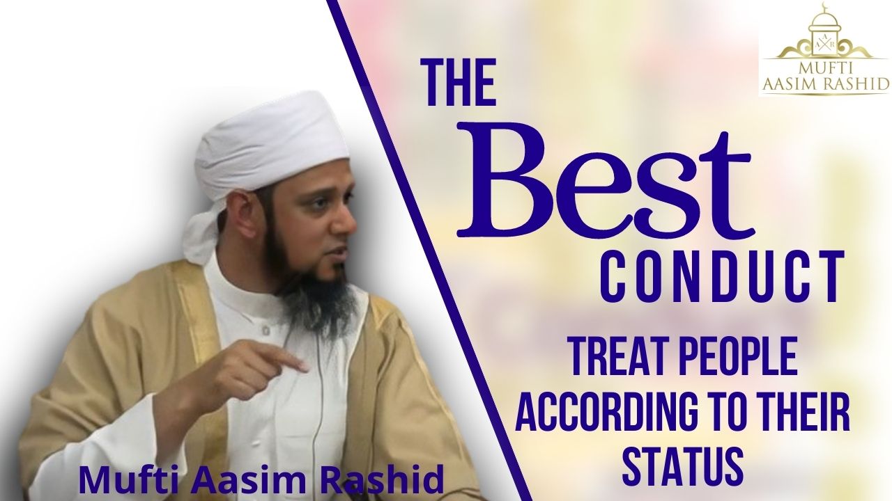 The Best Conduct Treat People According to Their Status (1)