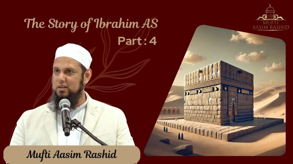 Part 4: The Story of Ibrahim (AS)