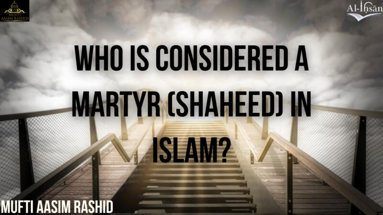 Definition of Shaheed (Martyr)